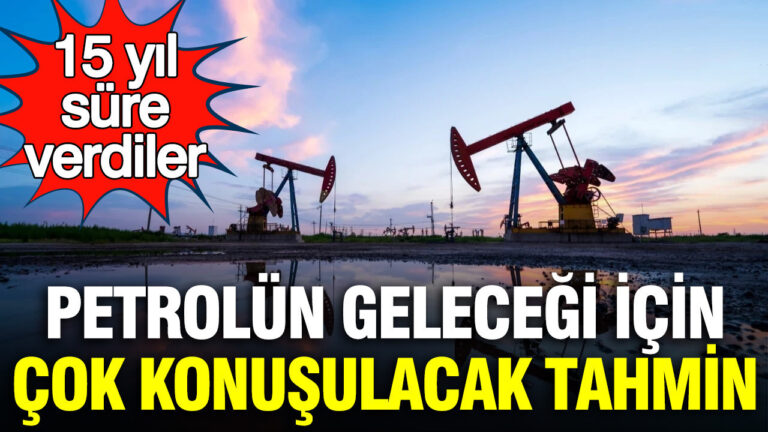 petrolun-gelecegi-icin-cok-konusulacak-tahmin-15-yil-sure-verdiler-8IbQWCNL