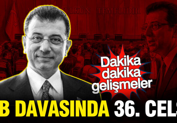 ibb-davasinda-36-celse-9c2SbKJZ